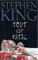 tout est fatal tout est fatal