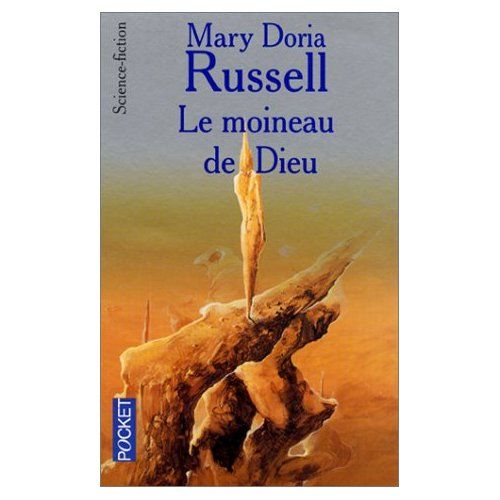 Mary Doria Russell - Le Moineau de Dieu