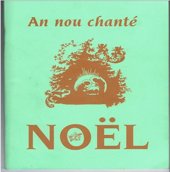AN NOU CHANTE NOEL - NOUS TROIS A LA MARTINIQUE 2