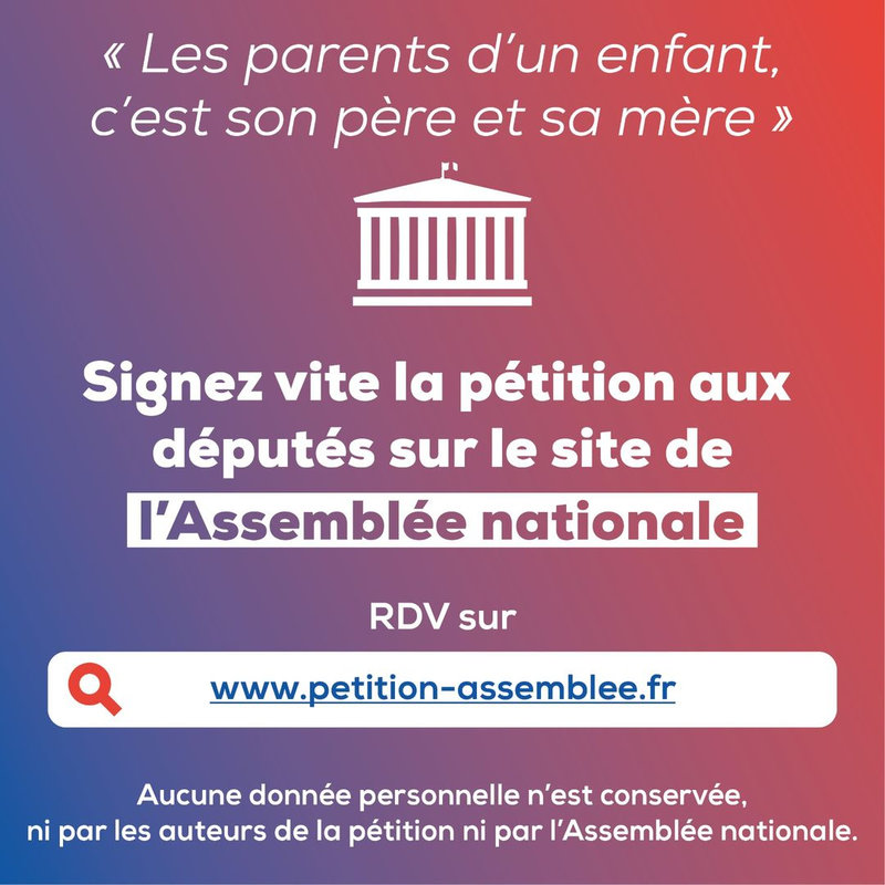 Les parents d’un enfant, c’est son père et sa mère – Signez la pétition aux députés