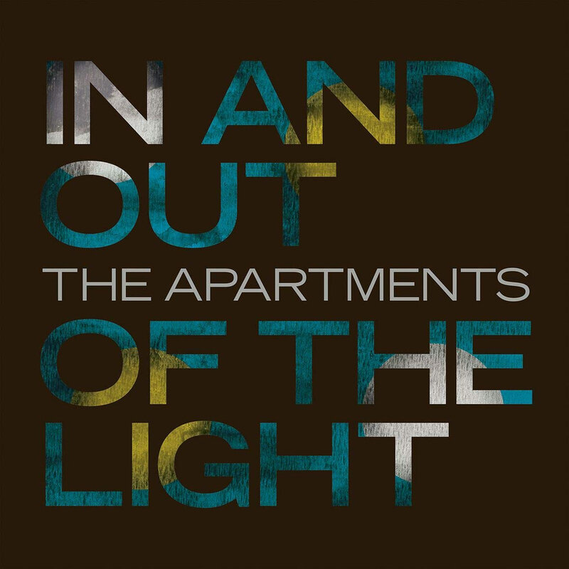 The Apartments - In And Out Of The Light