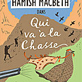 Qui va à la chasse (hamish macbeth tome 2) ❀❀❀ m.c.beaton
