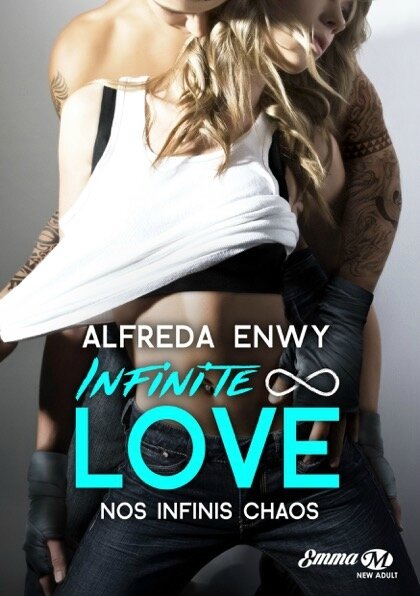 Infinite Love#1_Nos Infinis Chaos_Alfreda Enwy