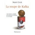 La soupe de kafka - mark crick