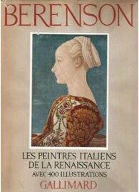 Berenson - Les Peintres Italiens de la Renaissance