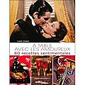 A table avec les amoureux, claire dixsaut
