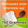 Interview sur 750 grammes