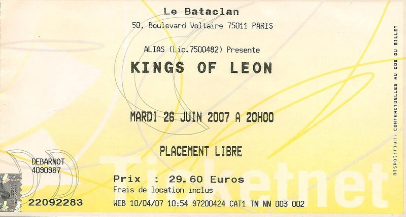 2007 06 Kings of Leon Bataclan Billet