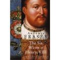 The six wives of henry viii, d'antonia fraser