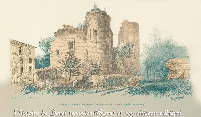 L’histoire de Benet (sous-les-Noyers) et son château médiéval Rochebrune