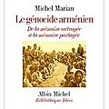 ~ le génocide arménien : de la mémoire outragée à la mémoire partagée - michel marian 