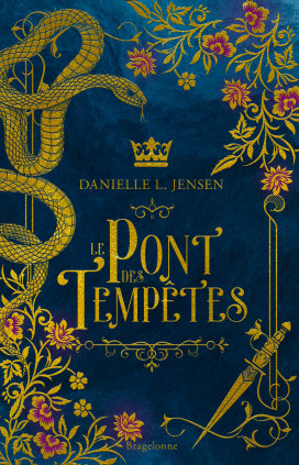 Le Pont des Tempêtes (The Bridge Kingdom #1) de Danielle L. Jensen