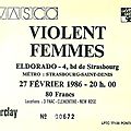 Violent femmes -jeudi 27 février 1986 - eldorado (paris)