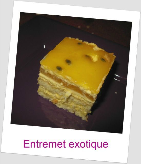 Entremet Exotique By Demarle A La Table De Berangere Entremet Exotique By Demarle A La Table De Berangere