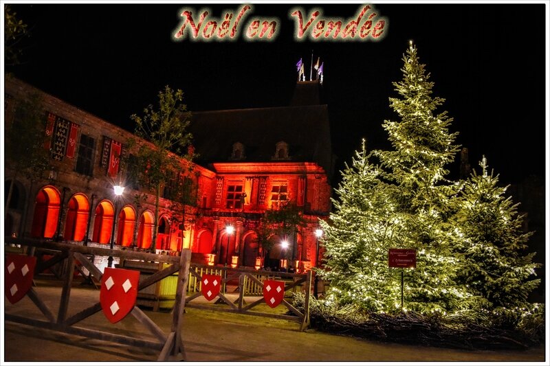 Noël en vendée et son Patrimoine : Puy du Fou son Château et Le Mystère