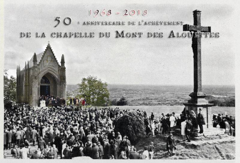 1968 - 2018, 50 de la chapelle du Mont des Alouettes