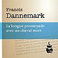 Le livre de francis dannemark va partir chez...