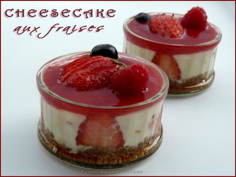 Petits Cheesecake Aux Fraises Sans Oeuf Et Sans Cuisson Pause Gourmandises