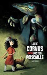 Bally_Lucie Corvus contre Mister Poiscaille