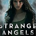Strange angels (tome 1), lili st. crow