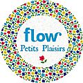 Récap photos #flowpetitsplaisirs