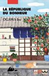 La republique du bonheur de Ogawa Ito