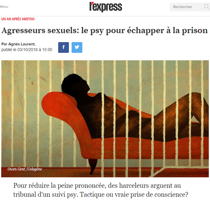 2018-11-18 14_11_31-Agresseurs sexuels_ le psy pour échapper à la prison - L'Express