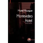 Montevideo Hotel Muriel Mourgue Lectures de Liliba