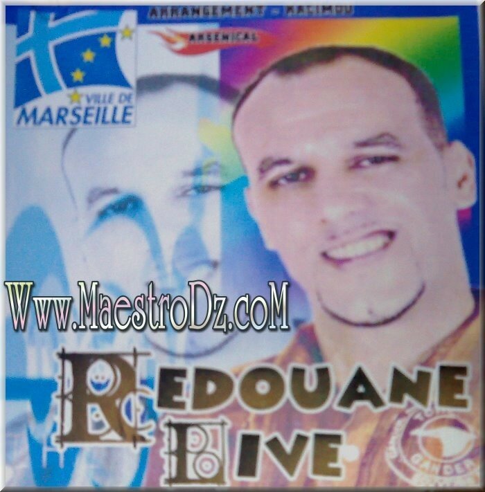 TÉLÉCHARGER CHEB REDOUANE LIVE 2008 LIVE REDOUANE 2008 CHEB TÉLÉCHARGER