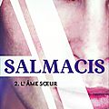 salmacis-tome 2-l'âme-soeur Emmanuelle de Jesus