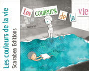 Textes et illustrations - Les couleurs de la vie
