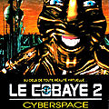 Le cobaye 2 - cyberspace (le cyberespace se meurt... le film aussi...)