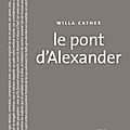 Willa cather - le pont d'alexander