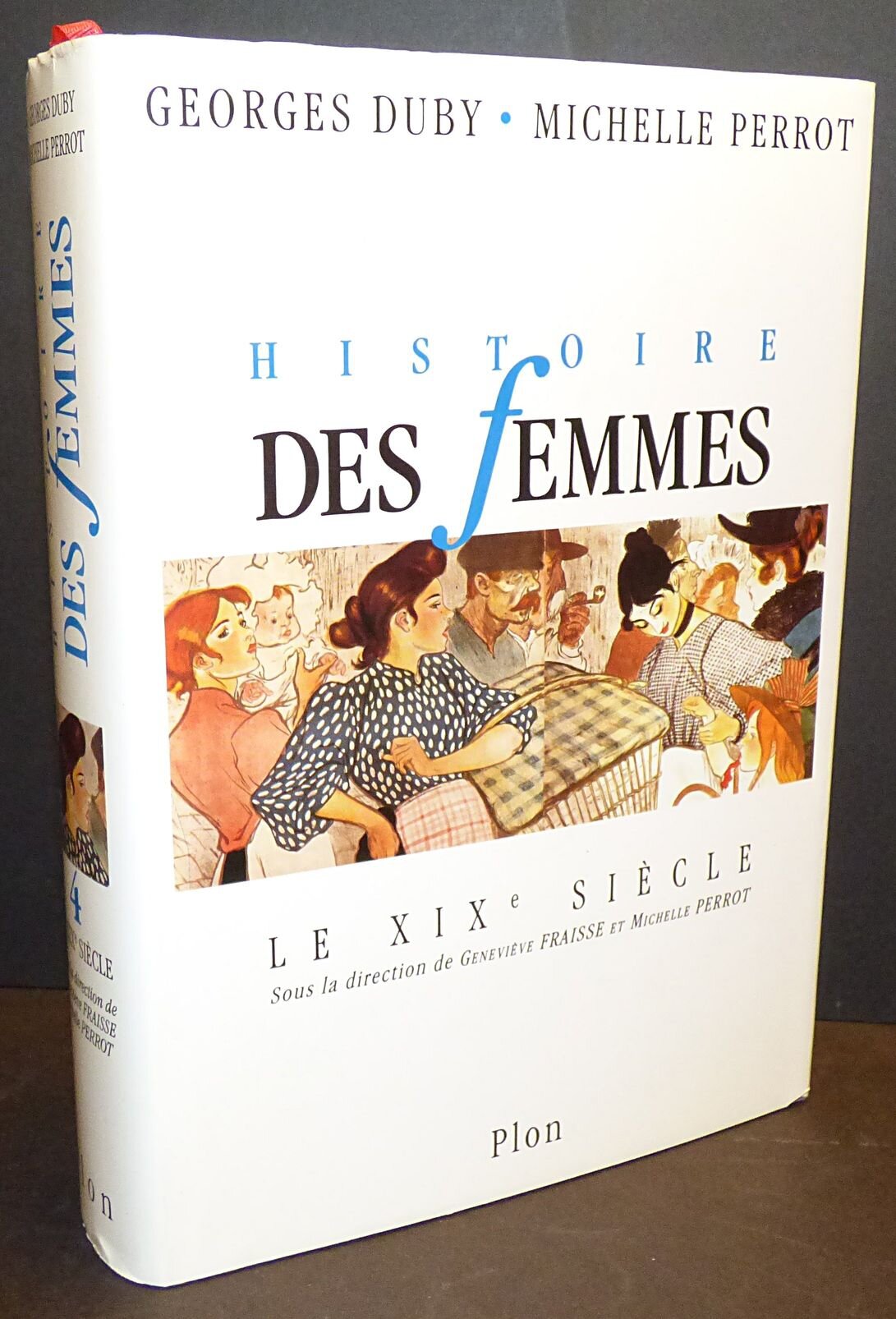 Histoire des femmes  Le XIXe siècle  Georges Duby et Michelle Perrot