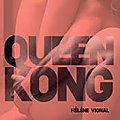 Queen kong