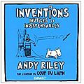 ~ 92 inventions inutiles et indispensables, andy riley