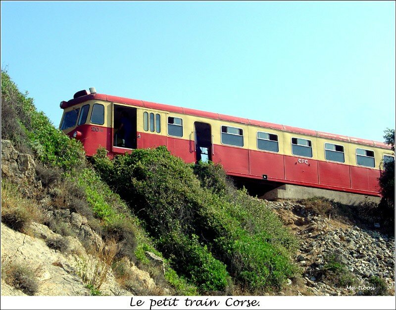 lepetittrain corse Photo de LA CORSE ANCIENNE...PATRIMOINE. La Corse, ma terre natale. lepetittrain corse Photo de LA CORSE ANCIENNE...PATRIMOINE. La Corse, ma terre natale.