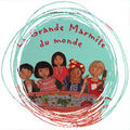 15-LA GRANDE MARMITE DU MONDE, Ed. Le Sorbier-2010