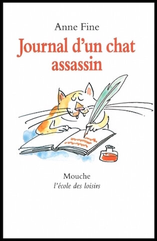 Journal D Un Chat Assassin Anne Fine Editions Ecole Des Loisirs Le Blog De Moon