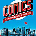 Comics : les indispensables de la bd américaine, par thierry mornet