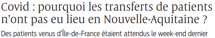 2021 03 24 SO Covid pourquoi les transferts de patients n'ont pas eu lieu en Nouvelle-Aquitaine