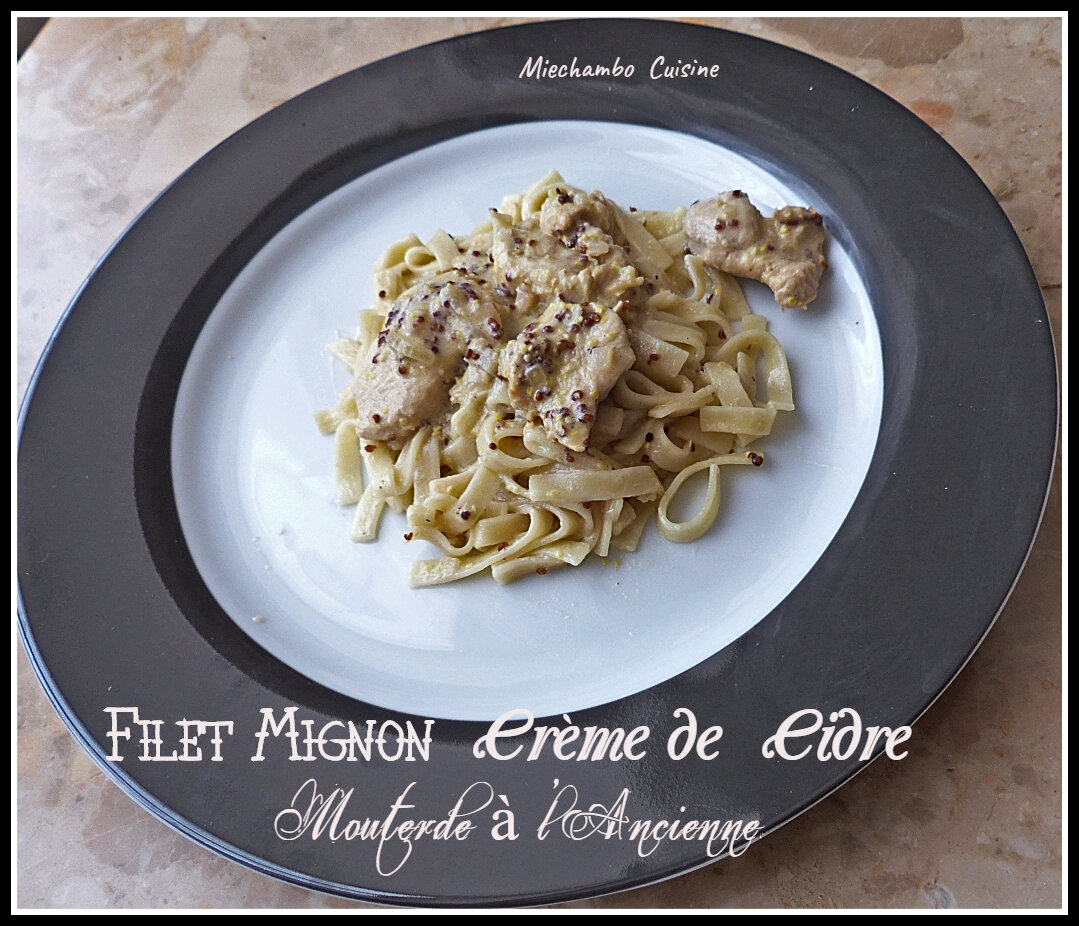 Filet Mignon A La Creme De Cidre Et Moutarde A L Ancienne