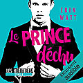 Le prince déchu (les héritiers #4) par erin watt 
