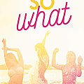 So what ? de lou marceau