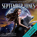 Le secret des chamans (september jones #5), de jupiter phaeton