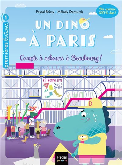 Un-dino-a-Paris-Compte-a-rebours-a-Beaubourg-5-6-ans-GS-CP