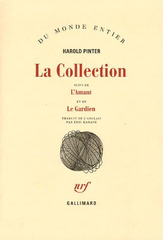 Harold Pinter - La collection - L'amant - Le gardien