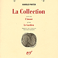 Harold Pinter - La collection - L'amant - Le gardien