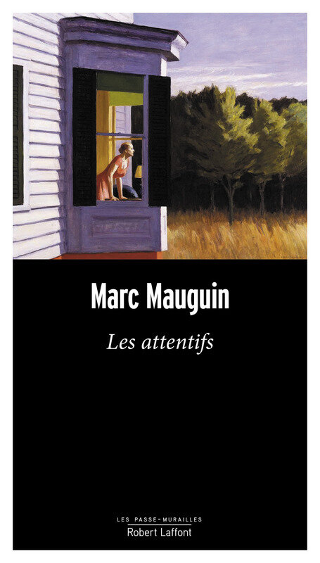 Marc Mauguin - Les attentifs
