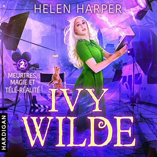 Meurtres, magie et télé-réalité Ivy Wilde 2